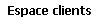 Espace clients